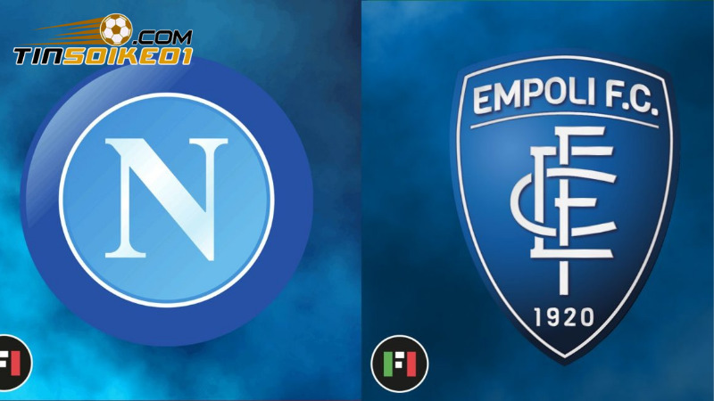 Soi kèo Napoli vs Empoli 1h45, ngày 15/4 - Vòng 32 Series A 187 Soi kèo Napoli vs Empoli