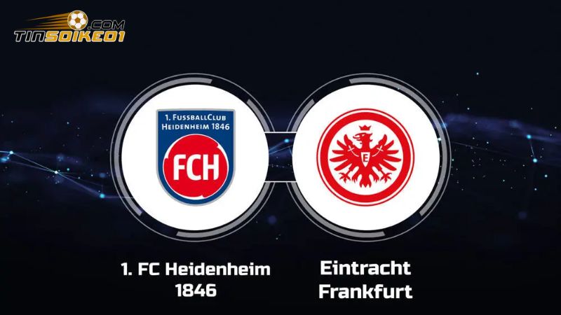 soi kèo Eintracht Frankfurt vs Heidenheim